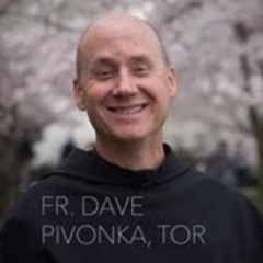 Fr. Dave Pivonka, TOR