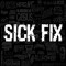 Sick Fix