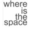 where is the space