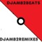 DJAMB2Remixes/Beats