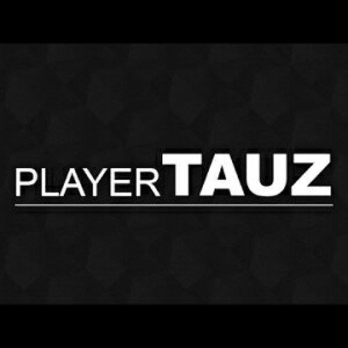 Player Tauz’s avatar