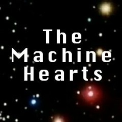 The Machine Hearts