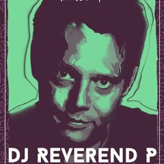 DJ Reverend P
