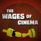 The Wages of Cinema