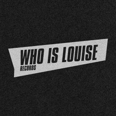 Who Is Louise Records