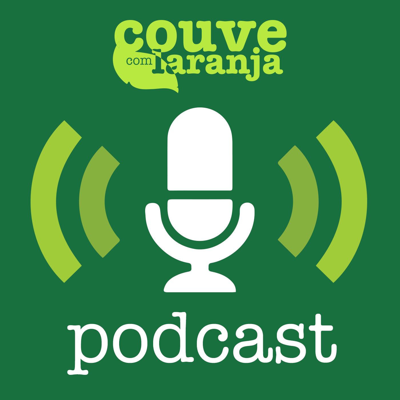 Couve com Laranja Podcast