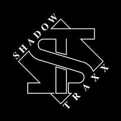 Shadow Traxx