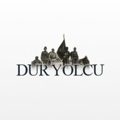 Dur Yolcu