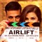 AIRLIFT MOVIE OFFICIAL
