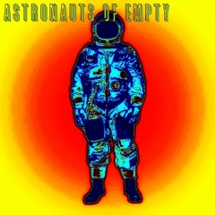 Astronauts of Empty