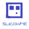Slicowme