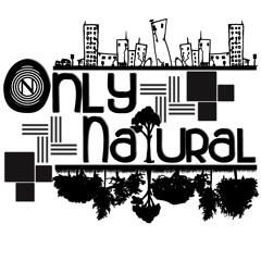Only Natural