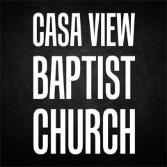 Casa View Baptist Church