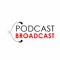 The Podcast Broadcast