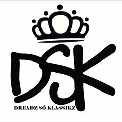 Dreadz So Klassikz/DSK