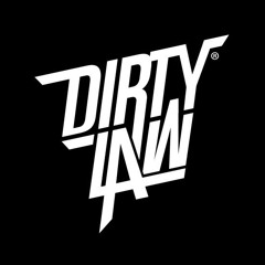 Dirty Law