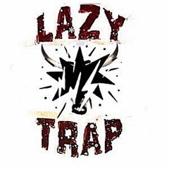 Lazy Trap