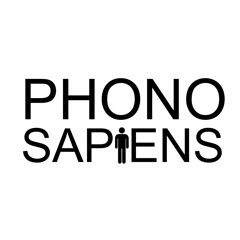 Phono Sapiens