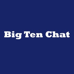 Big Ten Chat Podcast