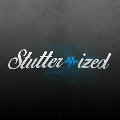 Stutterized