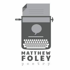 Matthew Foley Poetry