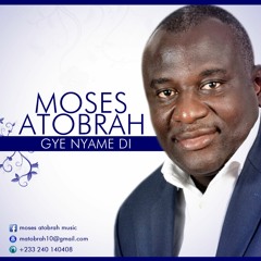 Moses Atobrah Music
