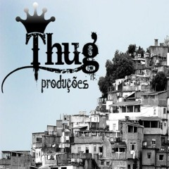 Thug produções