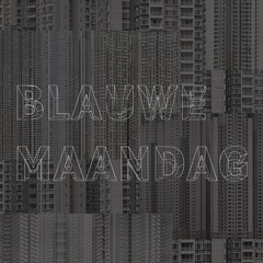 Blauwe Maandag