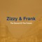 Zizzy and Frank