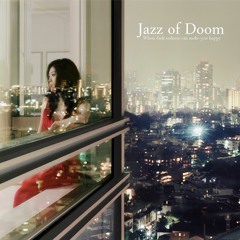 Jazz of Doom