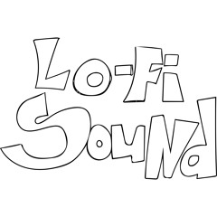 Lo-Fi Sound