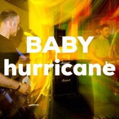Baby Hurricane