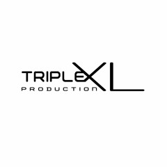 Triple XL Production