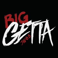 Big Getta