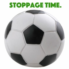 Stoppage Time Podcast