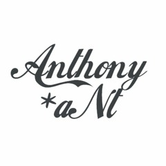 Anthony *aNt