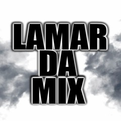 LamarDaMix