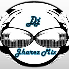 Dj Jharez Mix