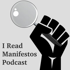 I Read Manifestos