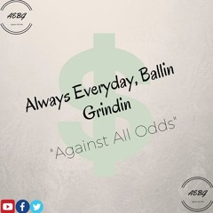AEBG "Against All Odds"