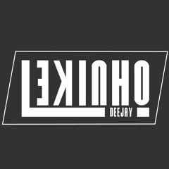 ♪ DEEJAY-LEKINHO22 ♫