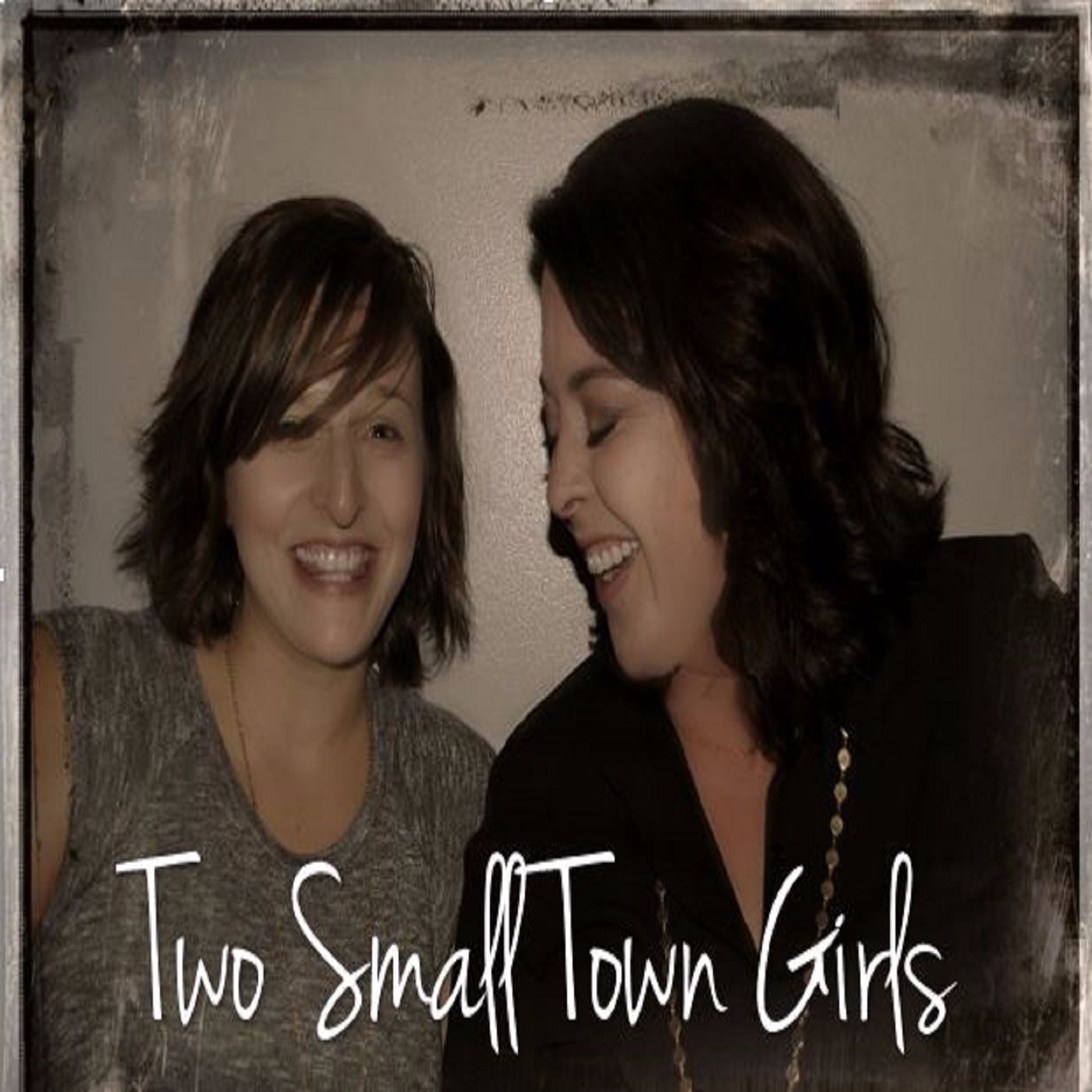 Two Small Town Girls