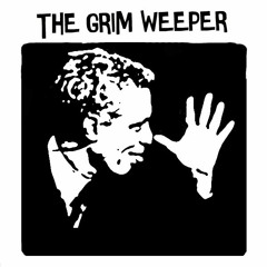 The Grim Weeper