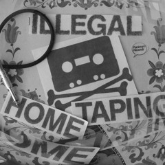 Illegal Home Taping
