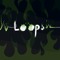 Loops