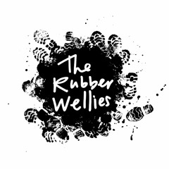 The Rubber Wellies