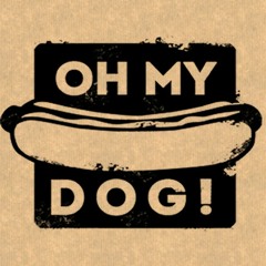 Oh My Dog!