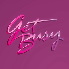 Get Busy Remixes