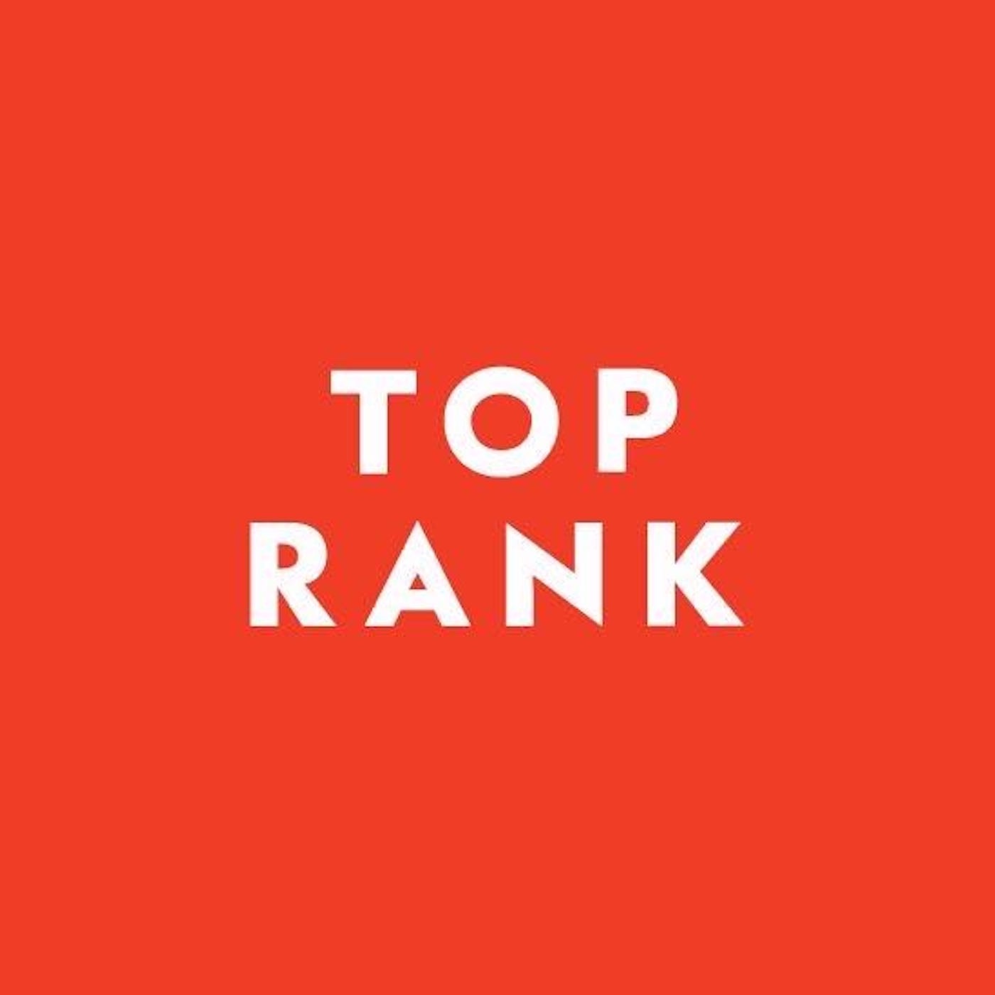 Top Rank Podcast