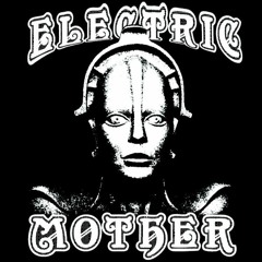 Electric Mother